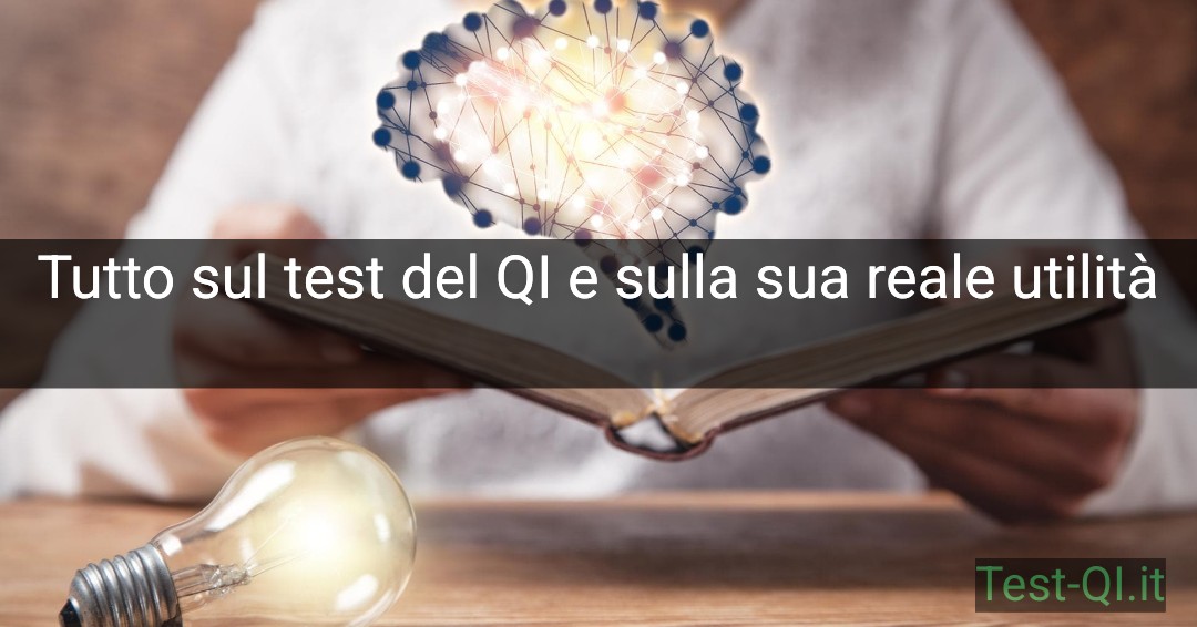 Tutto sul test del QI e sulla sua reale utilità